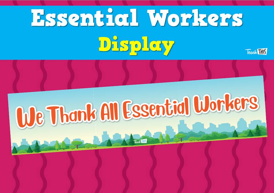 Essential Workers Display