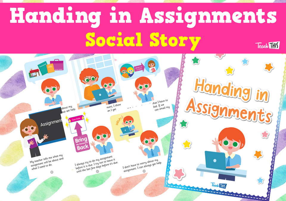 Handing in Assignments - Social Story