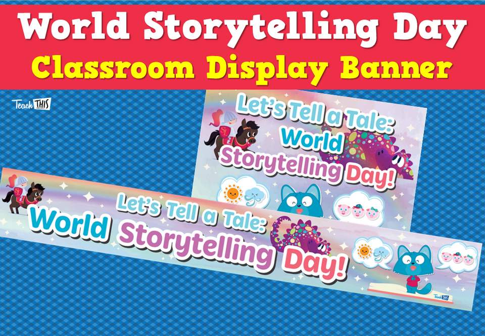 World Storytelling Day - Classroom Display Banner