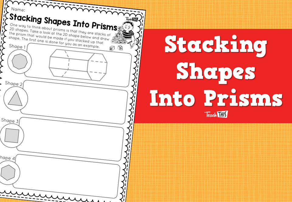 Stacking Shapes Into Prisms