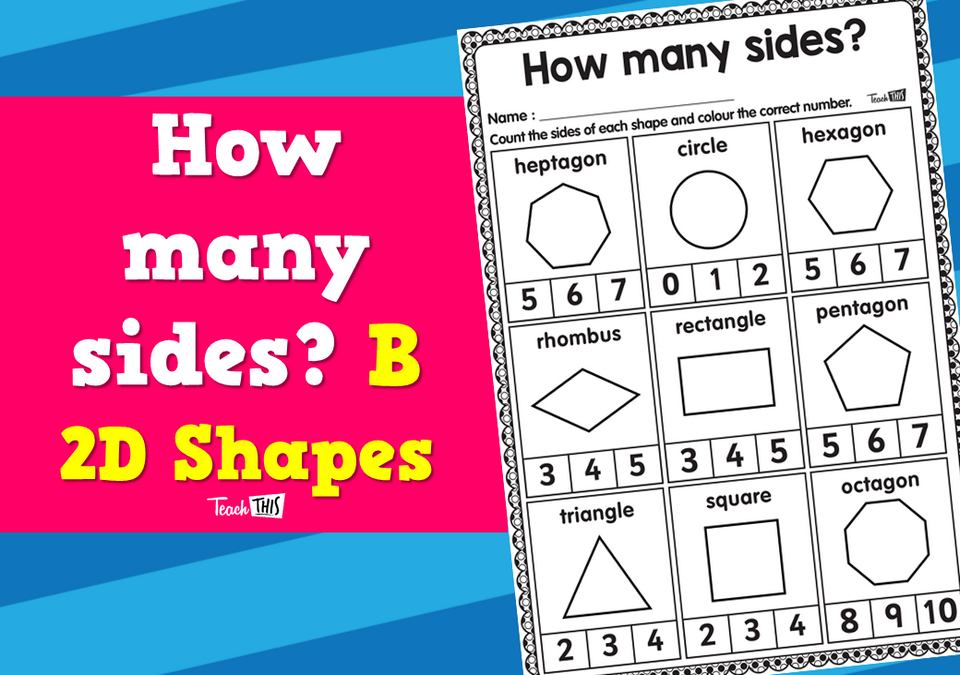 How many sides? B - 2D Shapes