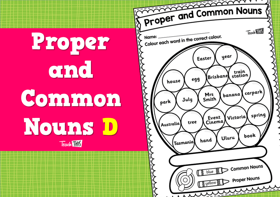 Proper and Common Nouns D