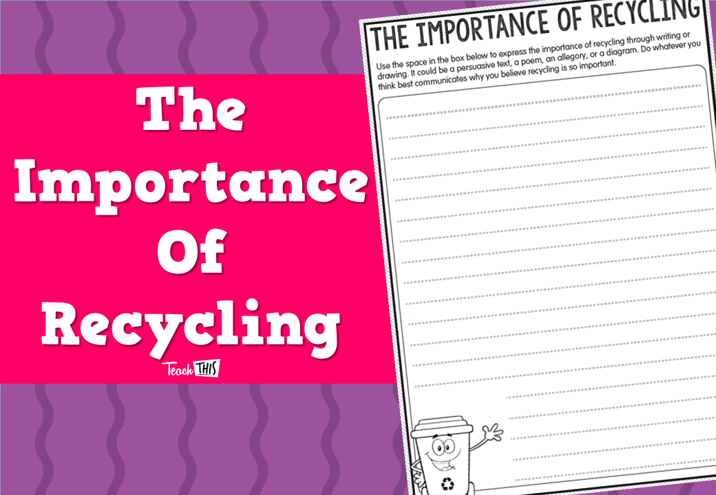 The Importance Of Recycling