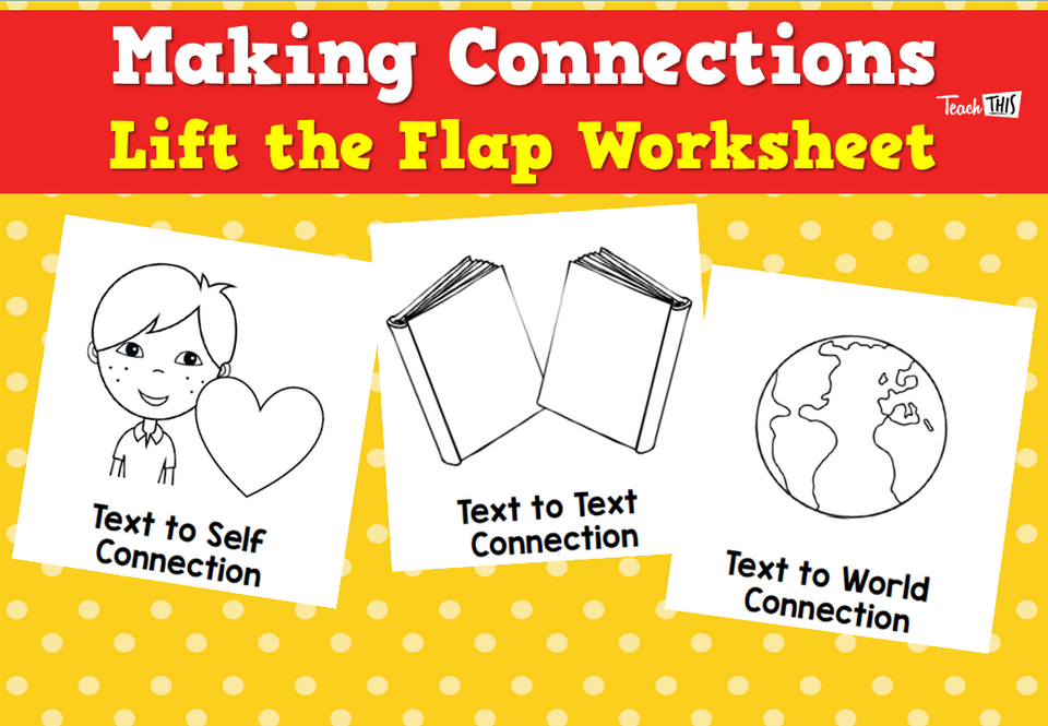 Making Connections Lift the Flap Worksheet