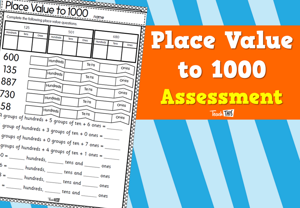 Place Value to 1000 - Assessment