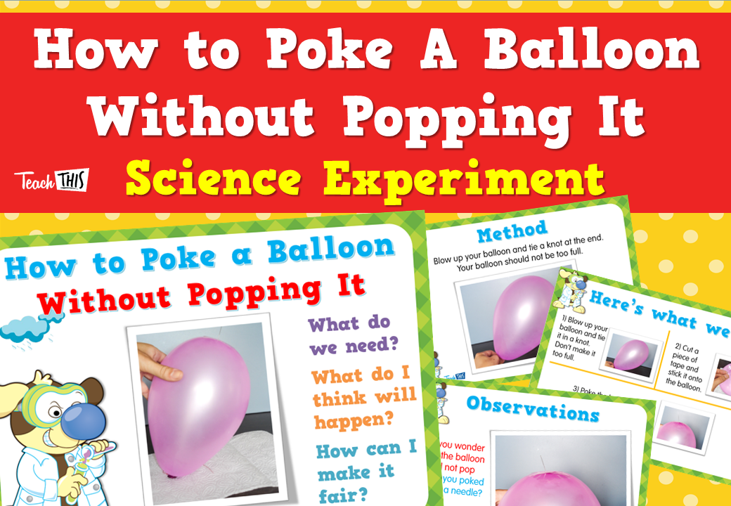 How to Poke a Balloon Without Popping It