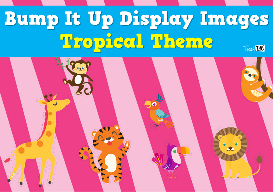 Bump It Up Display Images - Tropical Theme