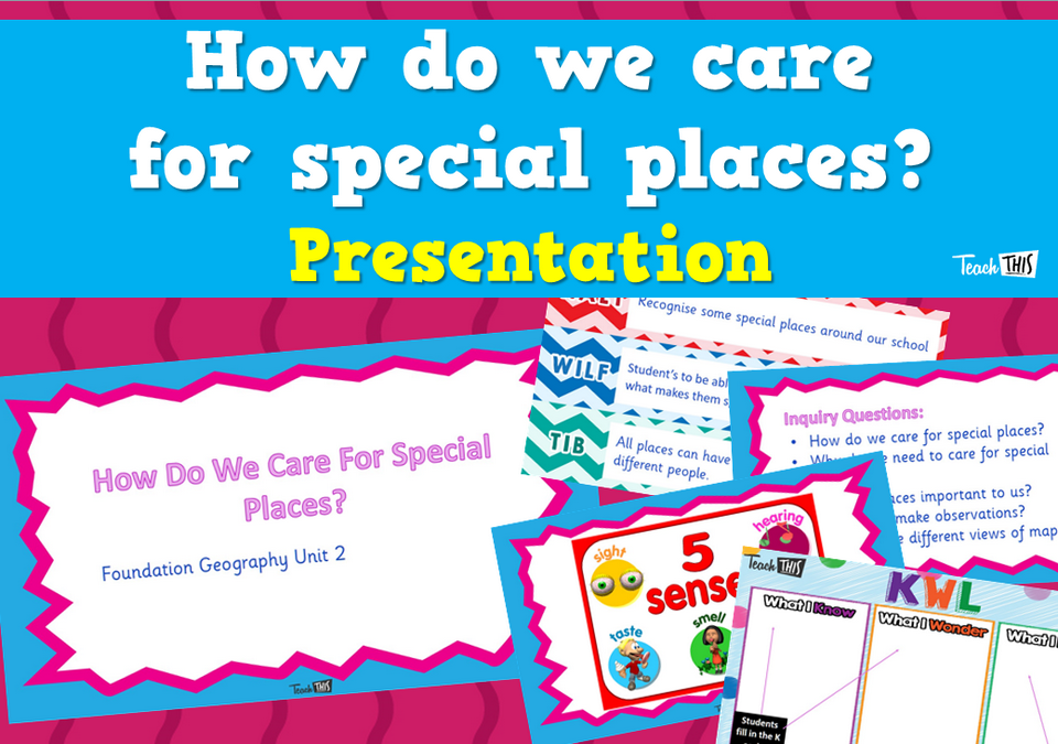 How Do We Care For Special Places - Presentation