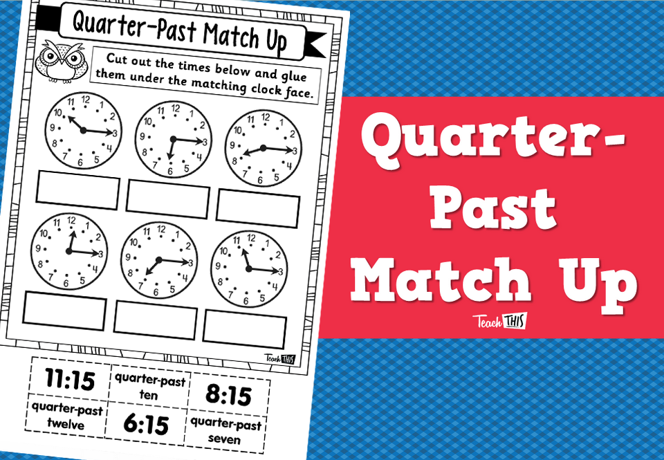Quarter-Past Match Up