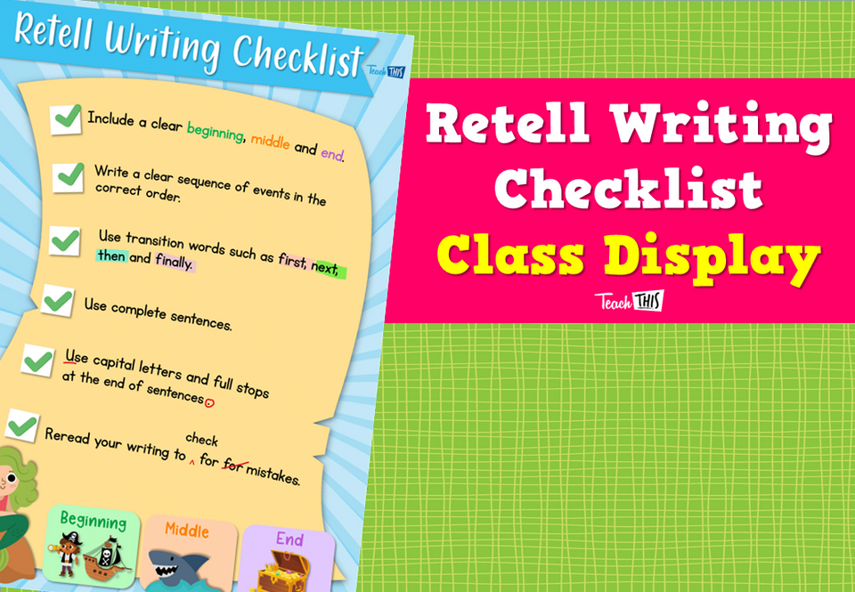 Retell Writing Checklist Class Display
