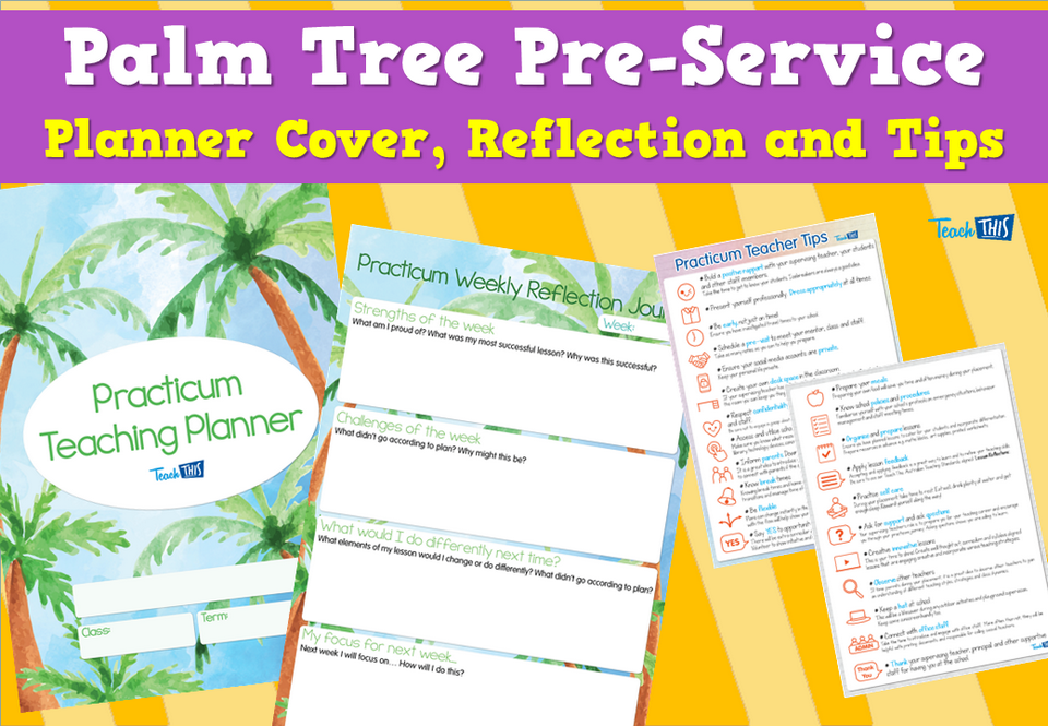 Palm Tree Pre-Service Planner Cover, Reflection and Tips
