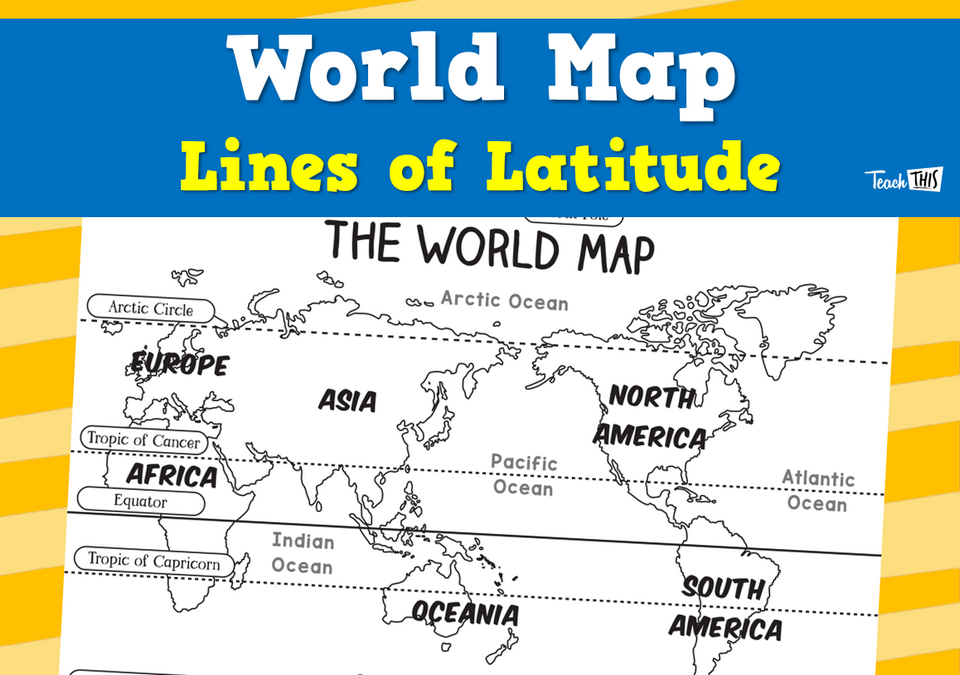 World Map - Lines of Latitude