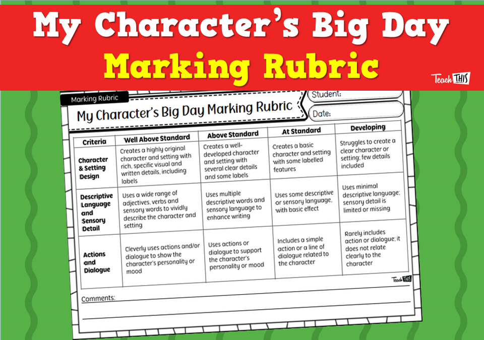 My Character’s Big Day Marking Rubric