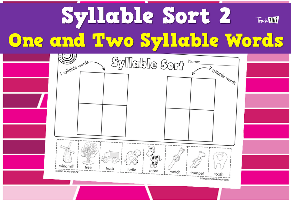 Syllable Sort 2 - One and Two Syllable Words