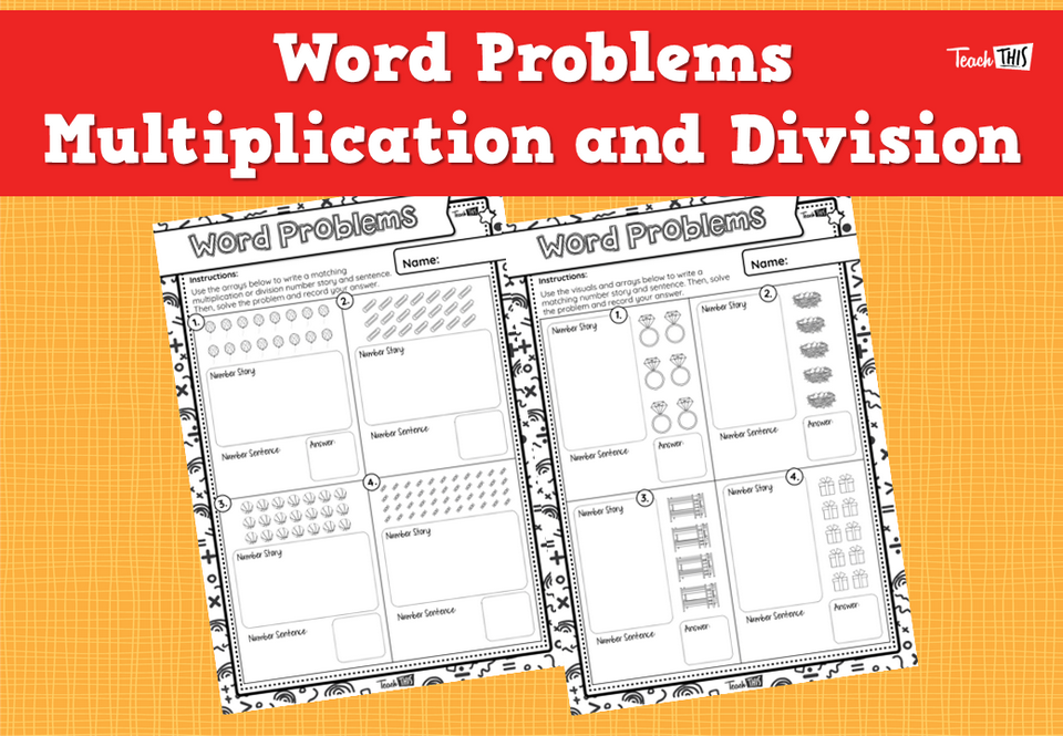 Word Problems- Multiplication and Division