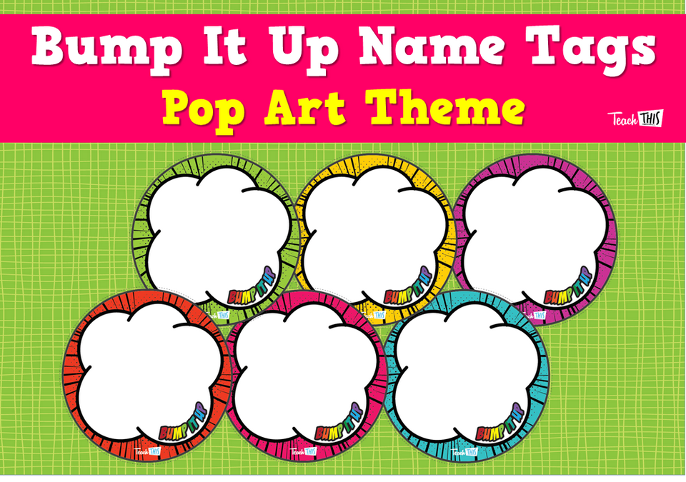 Bump It Up Name Tags - Pop Art Theme