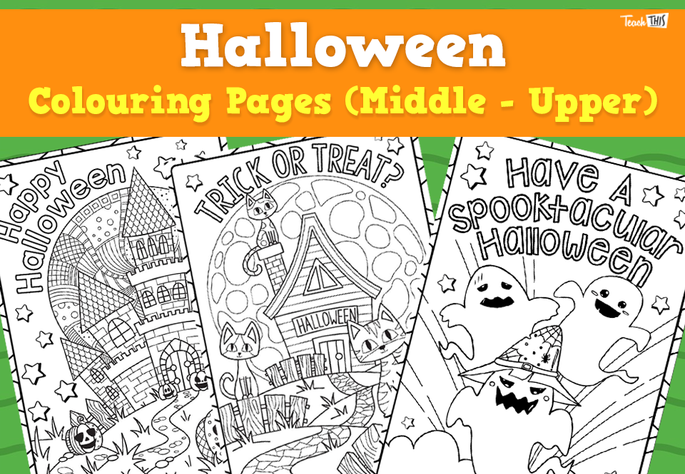 Halloween Colouring Pages (Middle - Upper)