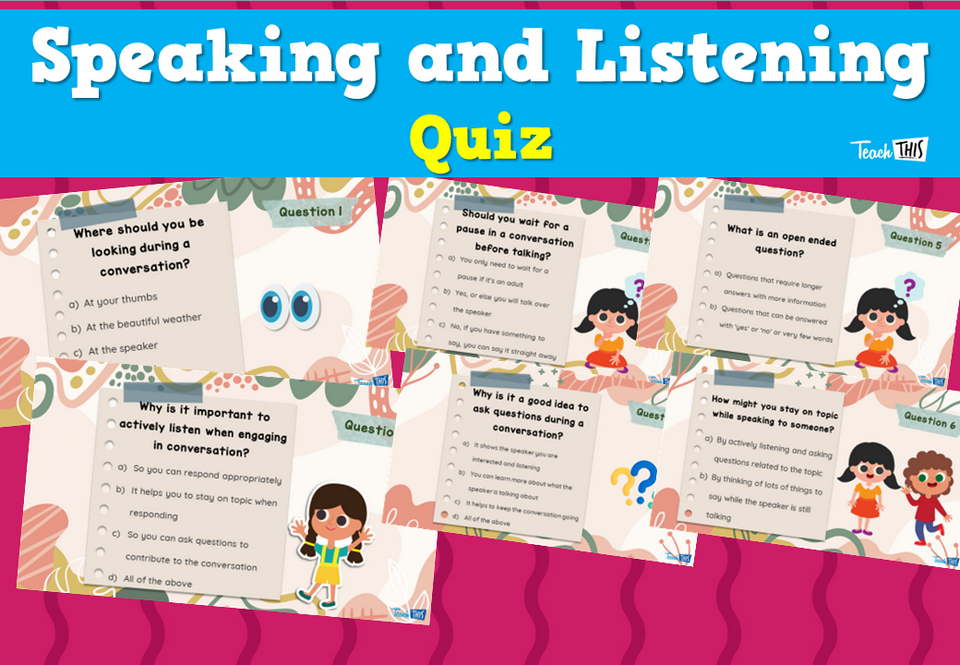 Speaking and Listening Quiz