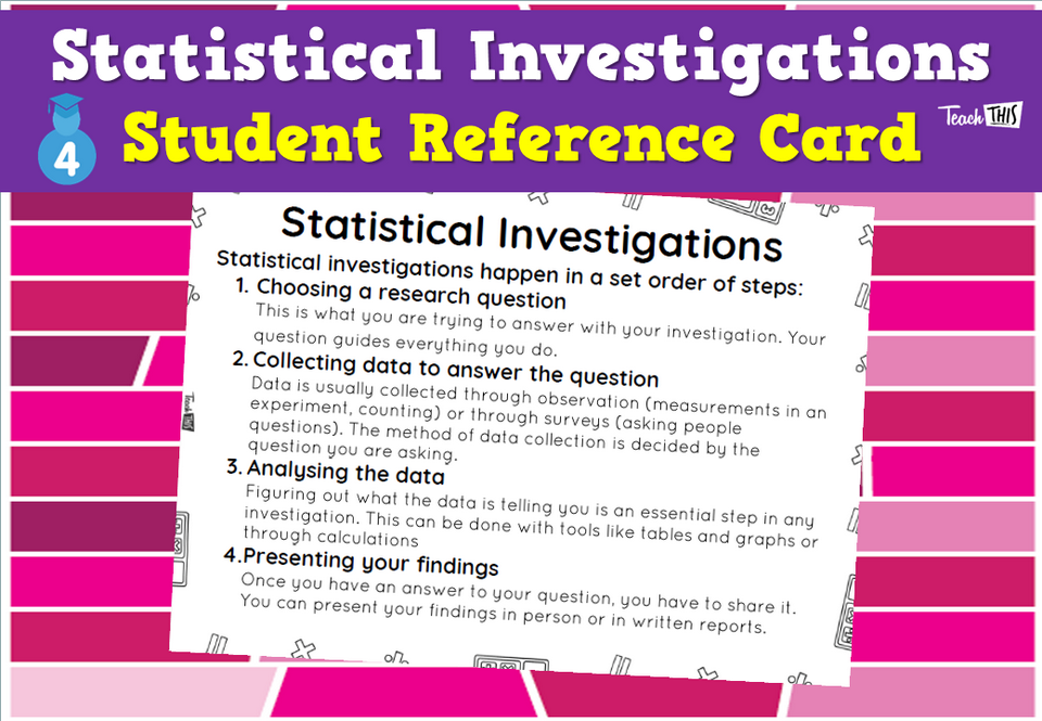Statistical Investigations - Student  Reference Card