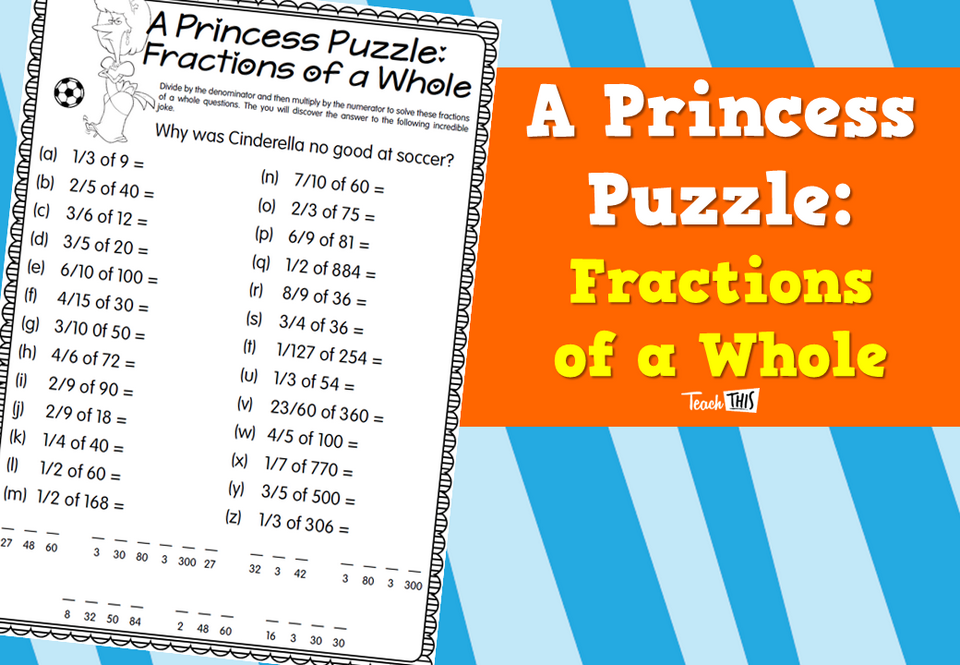 A Princess Puzzle: Fractions of a Whole