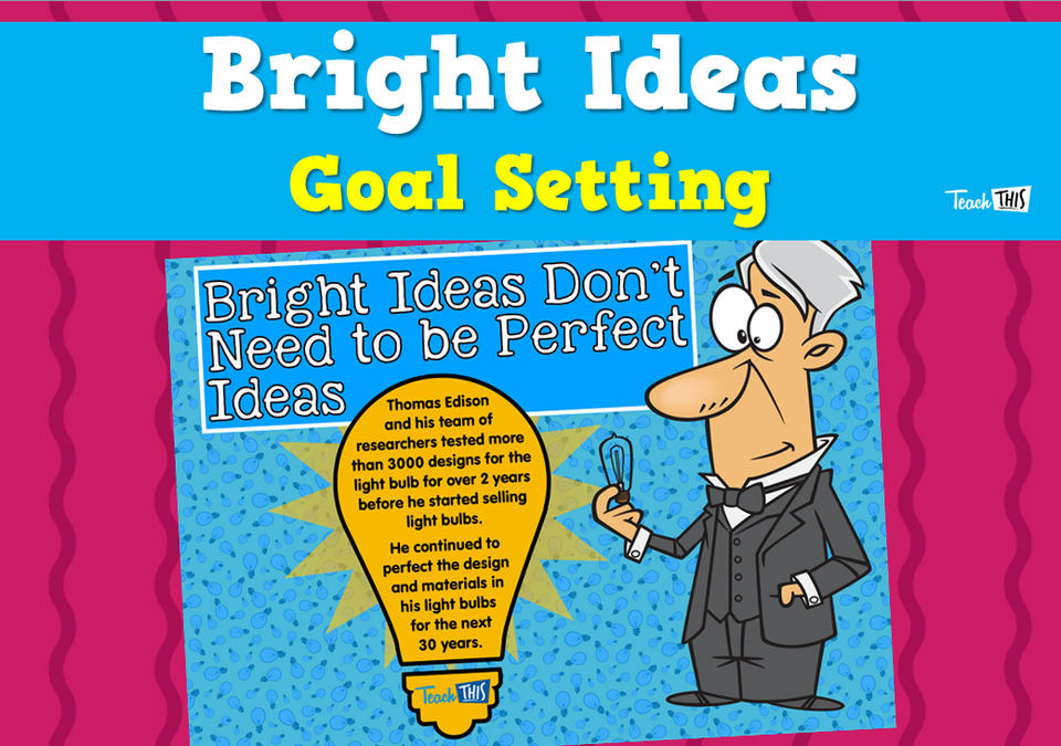 Bright Ideas - Goal Setting