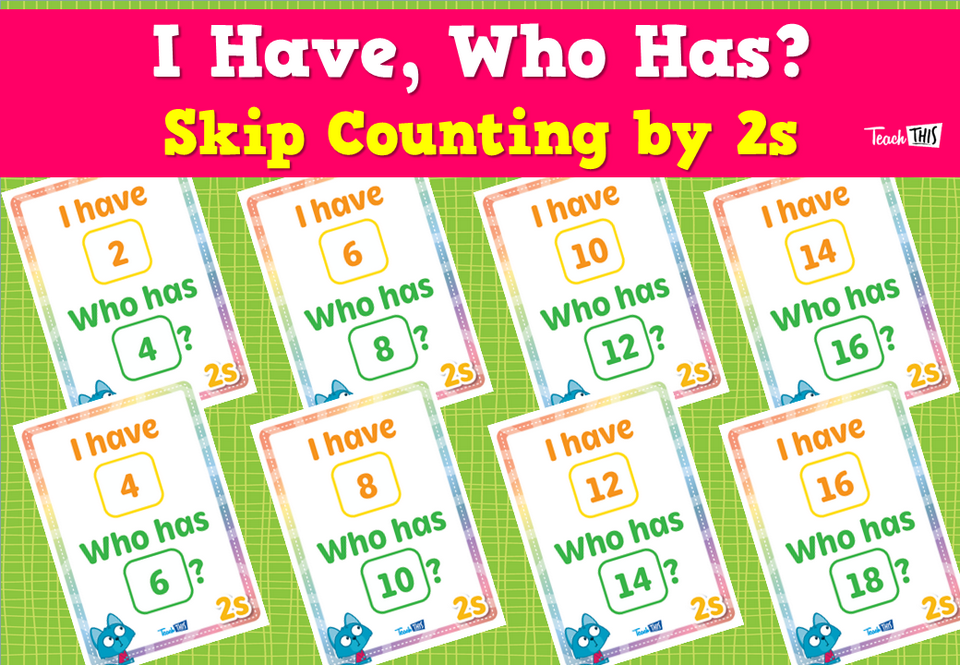 I Have, Who Has? - Skip Counting by 2s