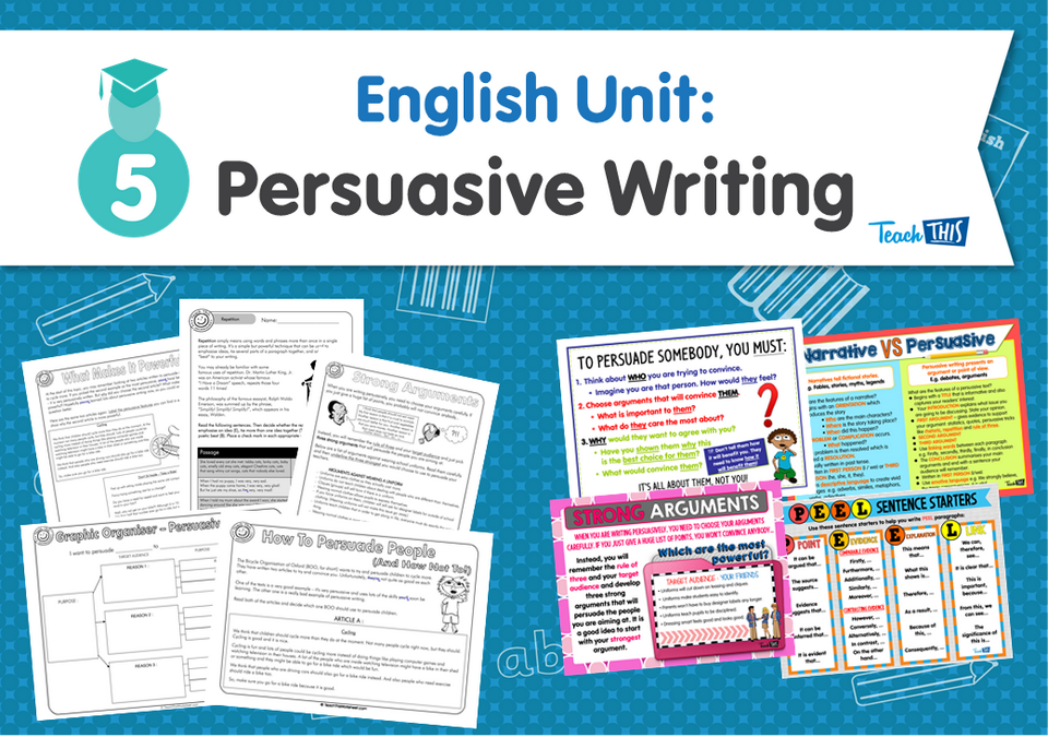 English Unit: Persuasive Writing
