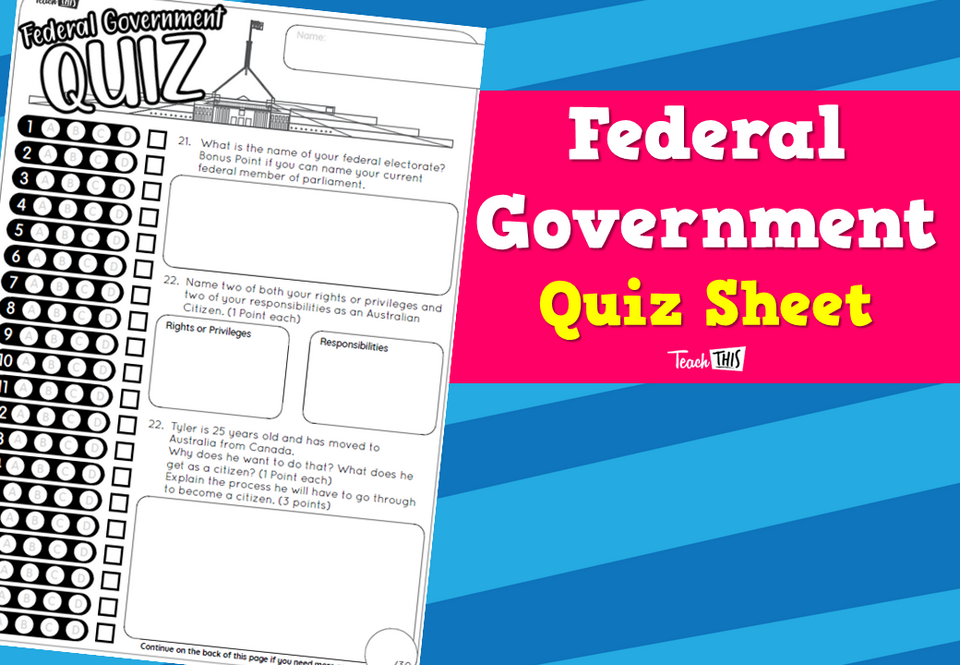 Federal Government Quiz Sheet
