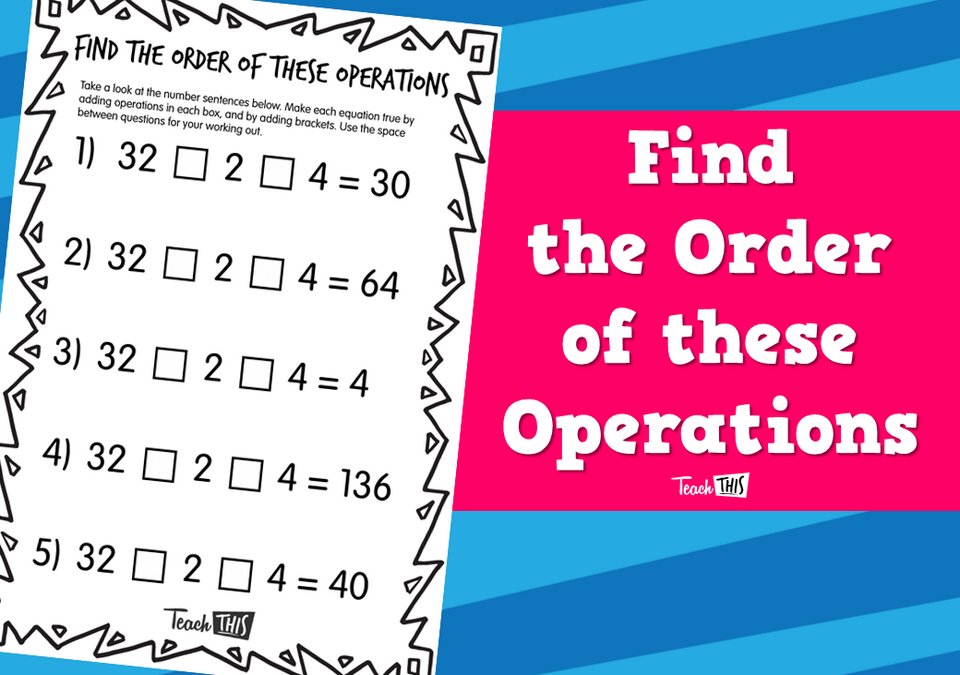 Find the Order of These Operations