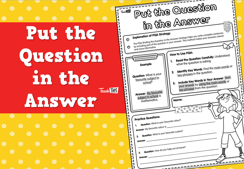 Put the Question in the Answer