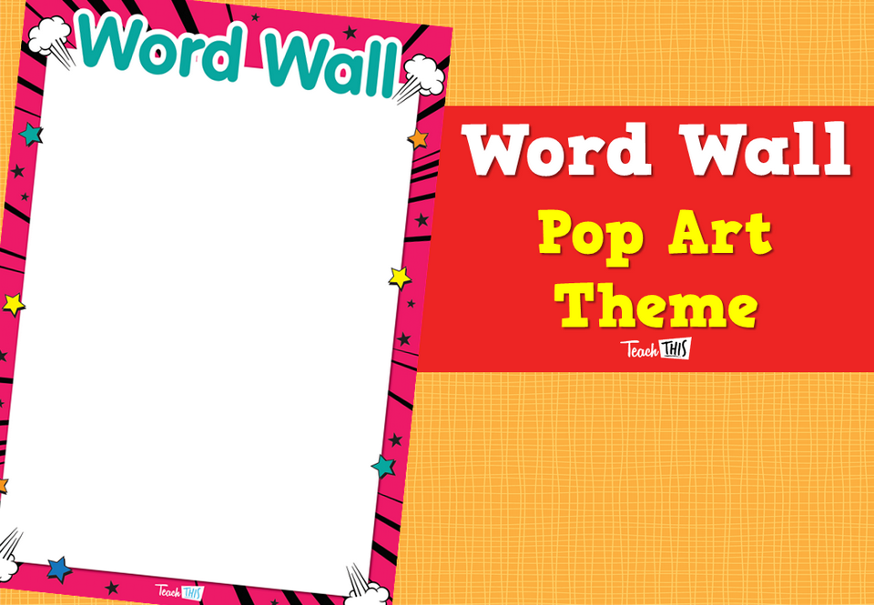 Word Wall - Pop Art Theme