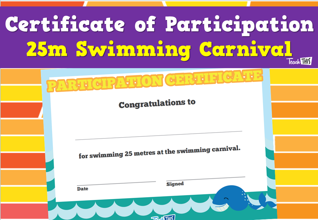 Certificate of Participation - 25m Swimming Carnival