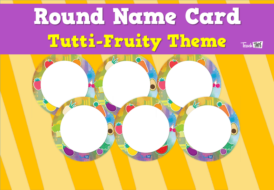 Round Name Card - Tutti-Fruity Theme