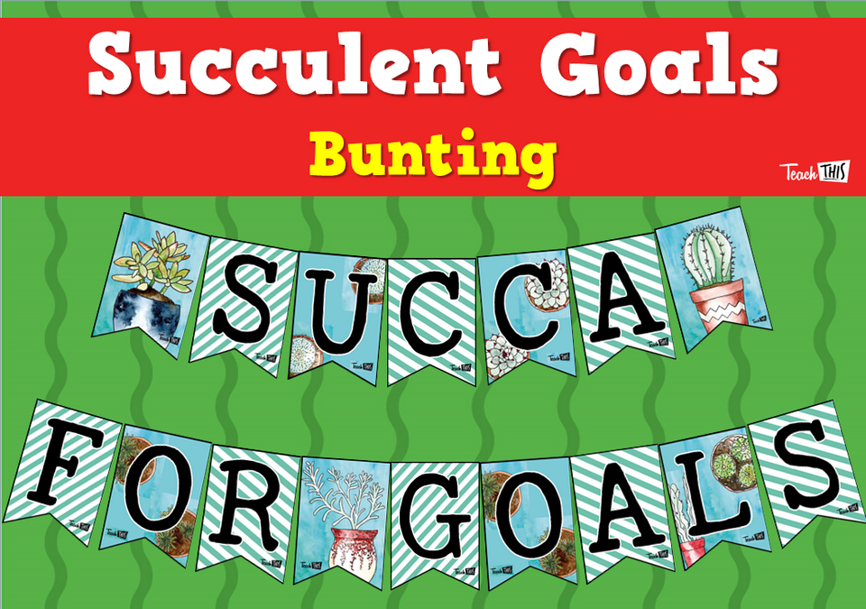 Succulent Goals Bunting