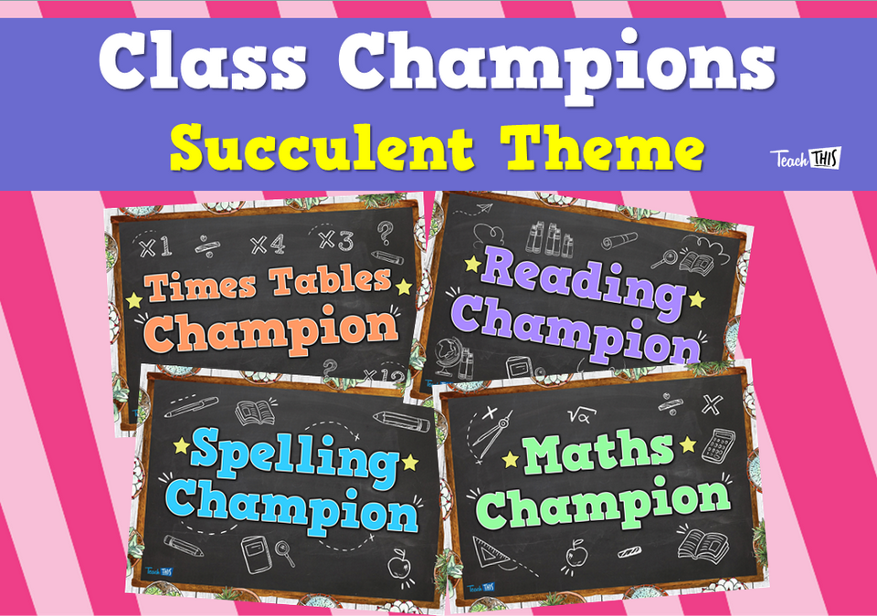 Class Champions - Succulent Theme
