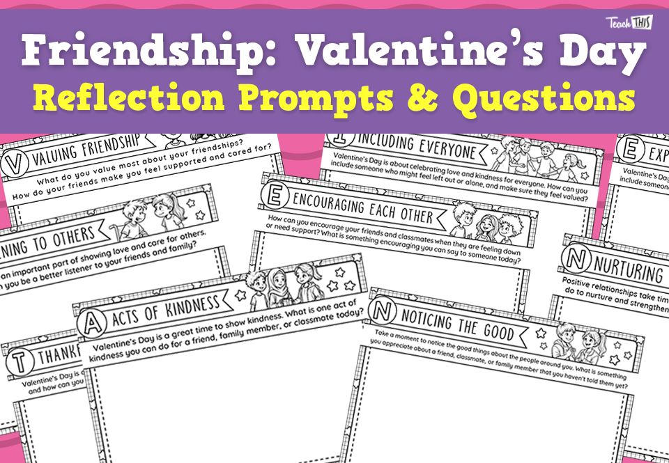 Valentine's Reflection: Friendship Questions (Upper)