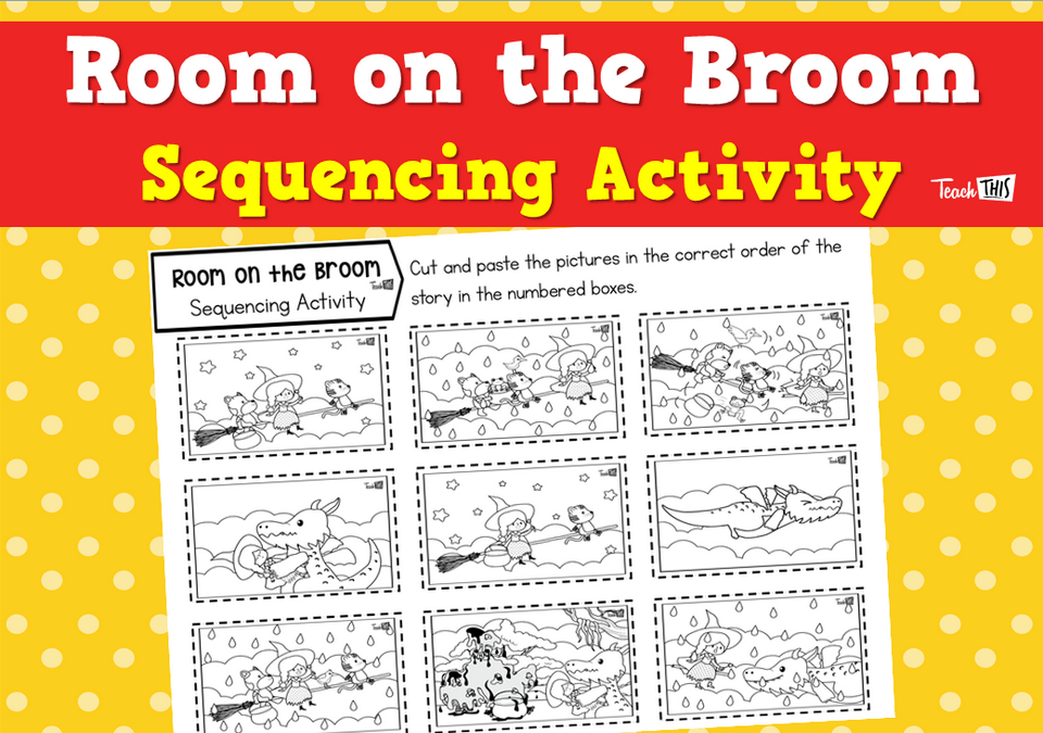 Room on the Broom - Sequencing Activity
