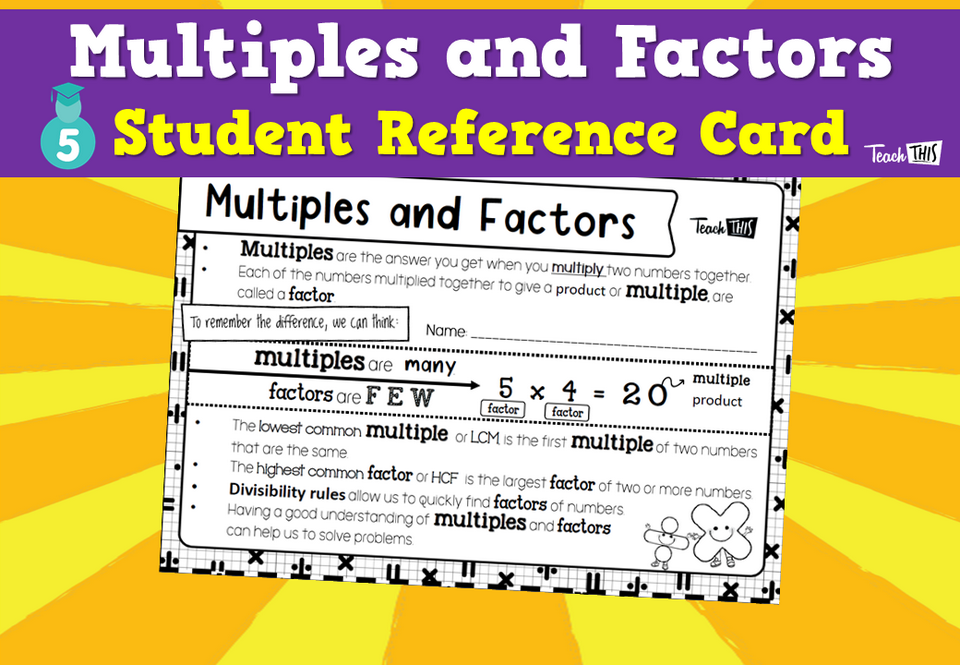 Multiples and Factors - Student Reference Card