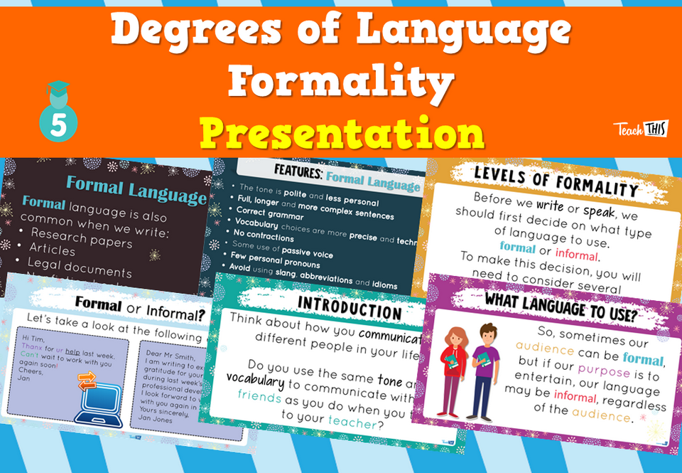 Degrees of Language Formality - Presentation