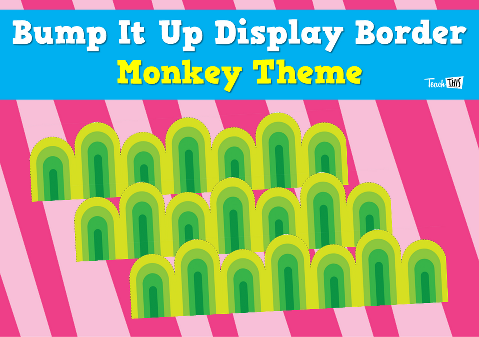Bump It Up Display Border - Monkey Theme