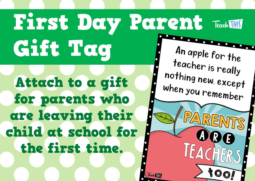 First Day Parent Gift Tag