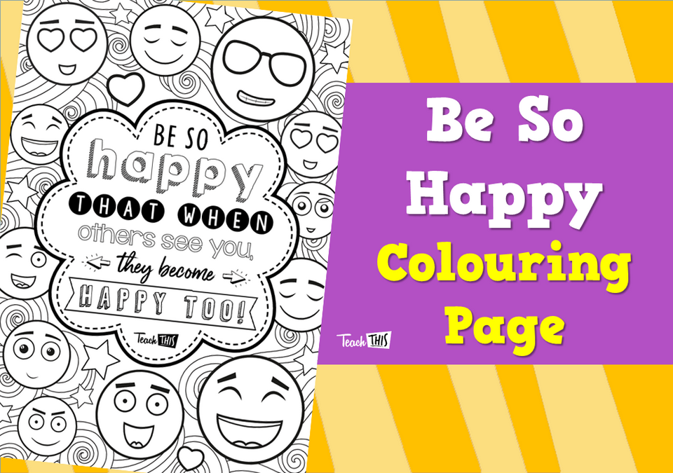 Be So Happy - Colouring Page