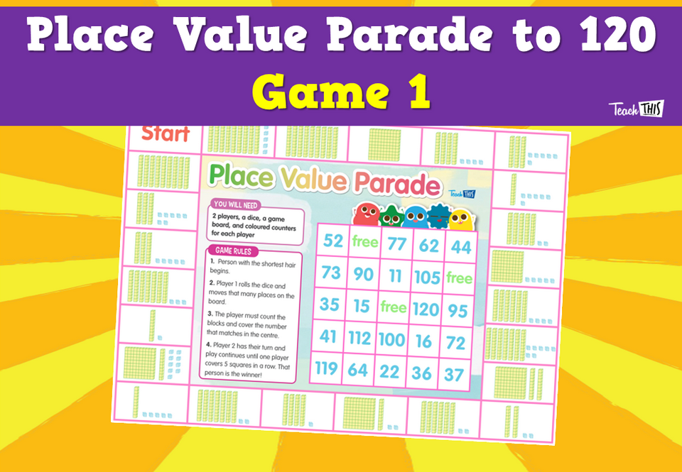 Place Value Parade to 120- Game 1