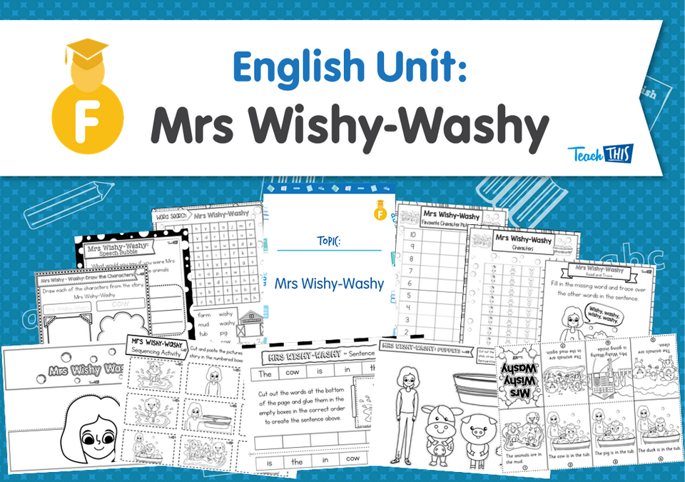 English Unit: Mrs Wishy-Washy