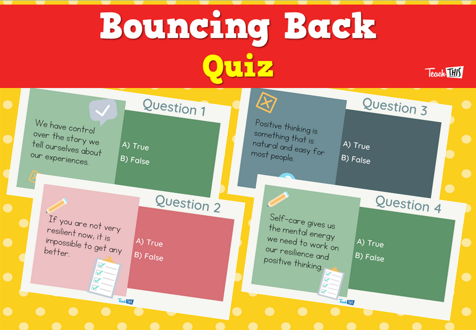 Bouncing Back Quiz