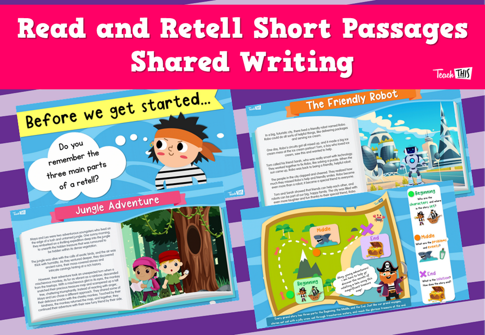 Read and Retell Short Passages Shared Writing