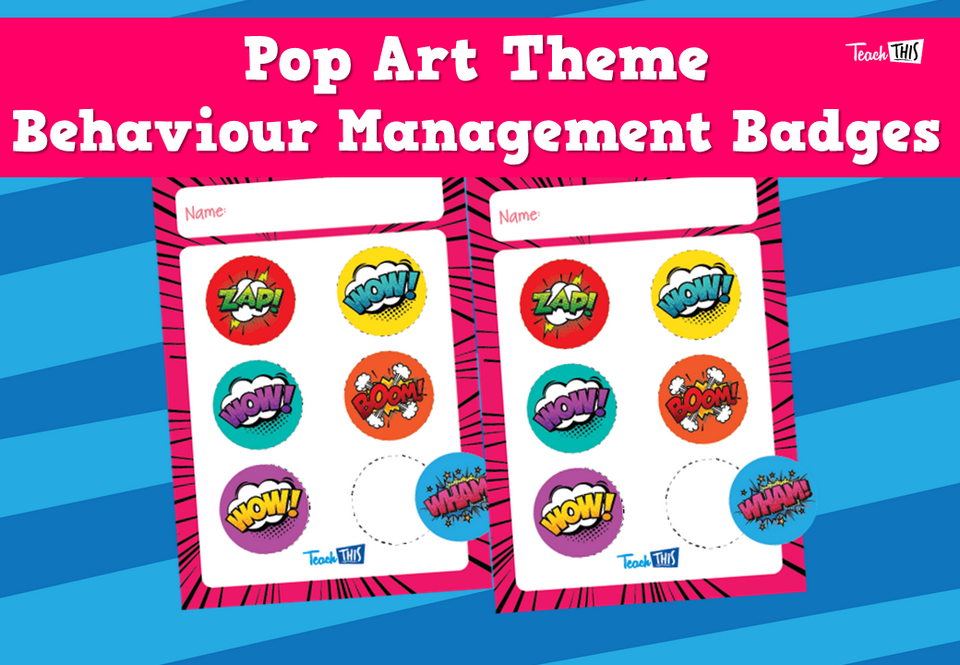 Pop Art Theme Behaviour Management Badges