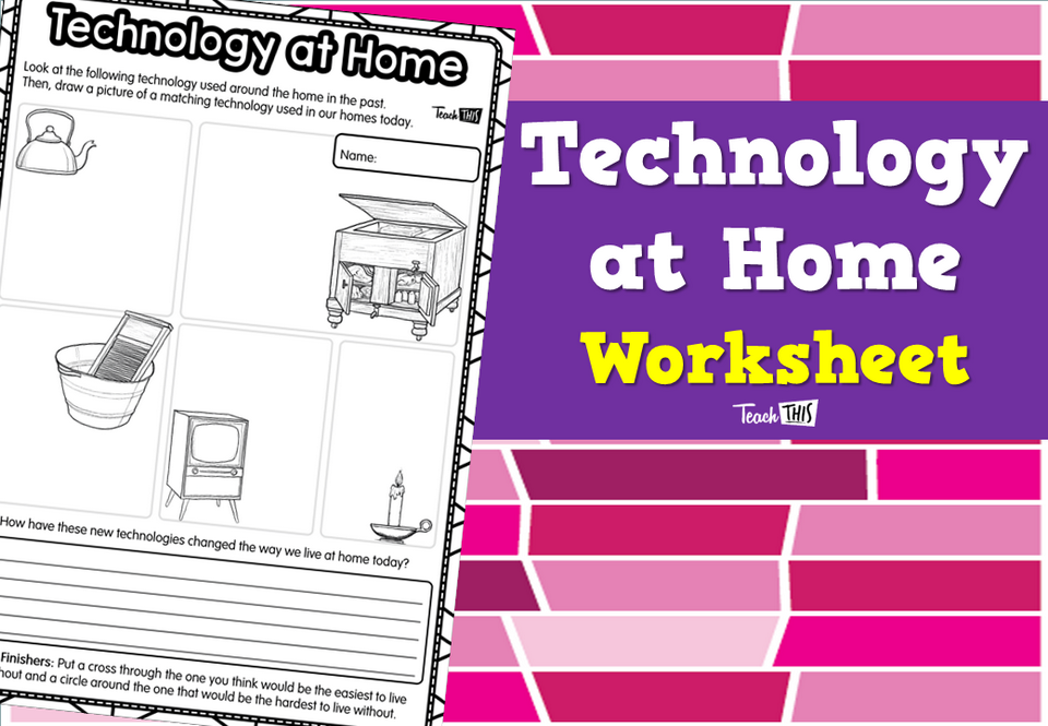 Technology at Home Worksheet