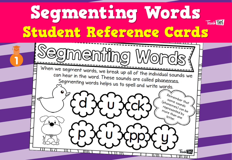 Segmenting Words - Student Reference Cards