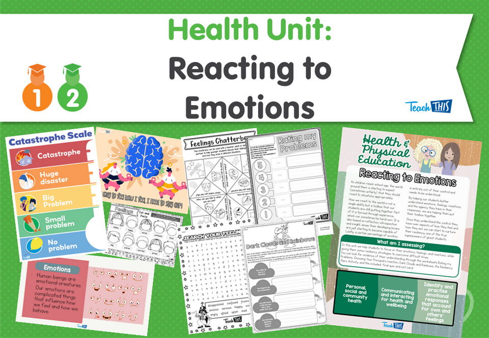 Health Unit: Reacting to Emotions